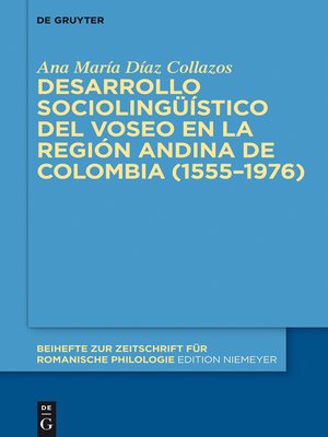 cover image of Desarrollo sociolingüístico del voseo en la región andina de Colombia (1555–1976)